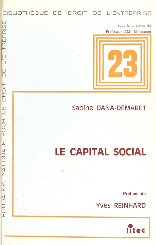 Le Capital social - Sabine Dana-Démaret - FeniXX réédition numérique