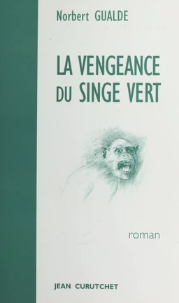 La vengeance du singe vert