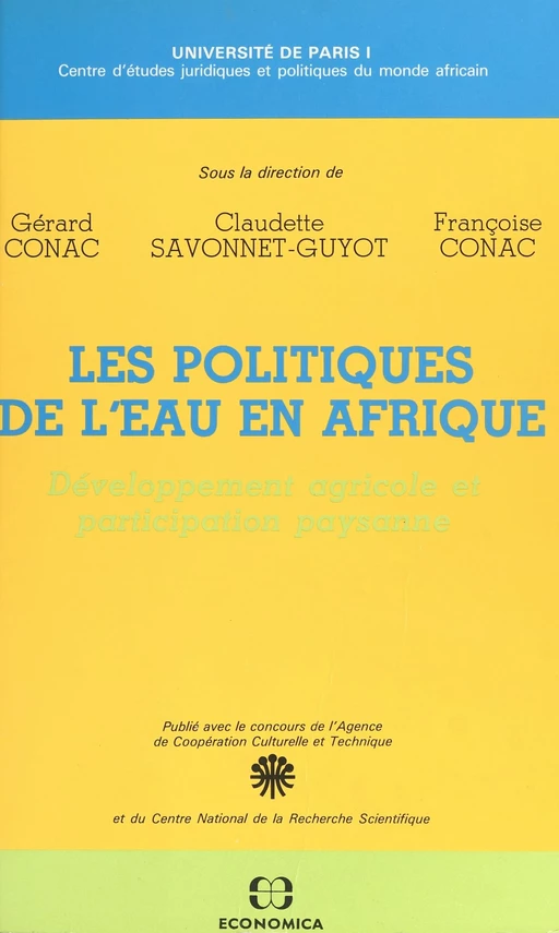 Les politiques de l'eau en Afrique : développement agricole et participation paysanne -  - FeniXX réédition numérique