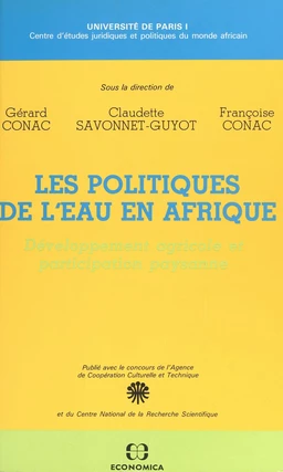 Les politiques de l'eau en Afrique : développement agricole et participation paysanne