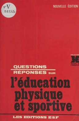 Questions-réponses sur l'éducation physique et sportive