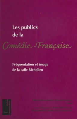 Les publics de la Comédie-Française : fréquentation et image de la salle Richelieu