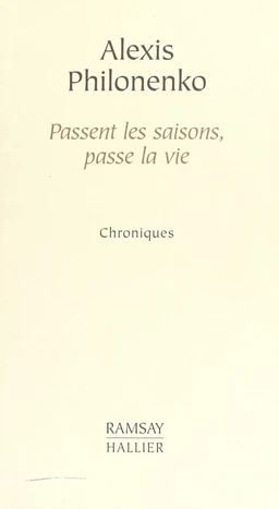 Passent les saisons, passe la vie