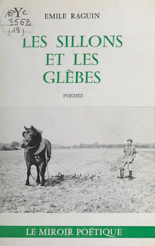 Les sillons et les glèbes - Émile Raguin - FeniXX réédition numérique