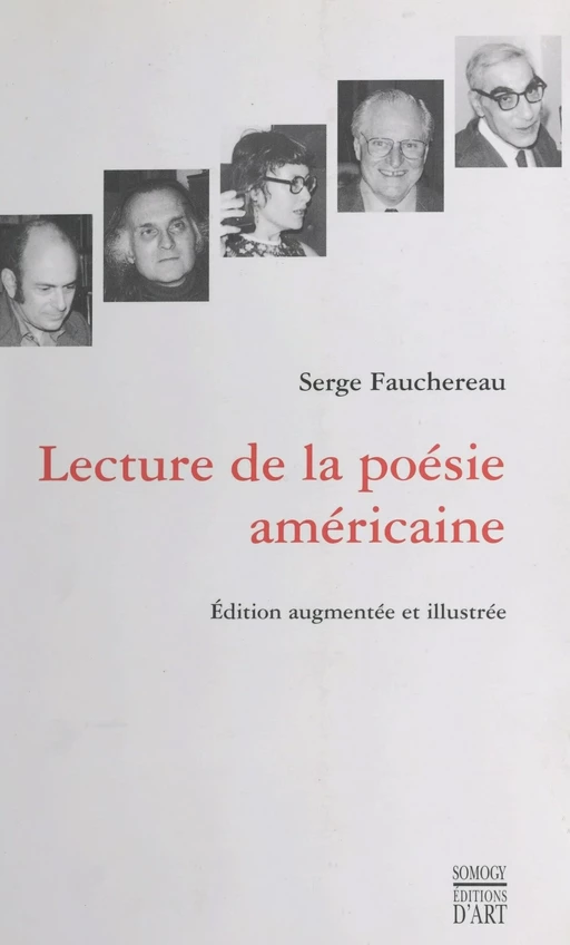 Lecture de la poésie américaine - Serge Fauchereau - FeniXX réédition numérique