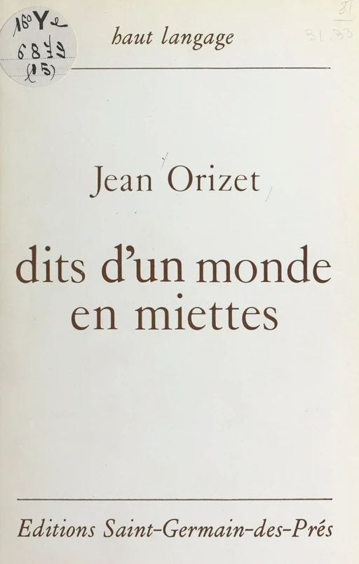 Dits d'un monde en miettes - Jean Orizet - FeniXX réédition numérique