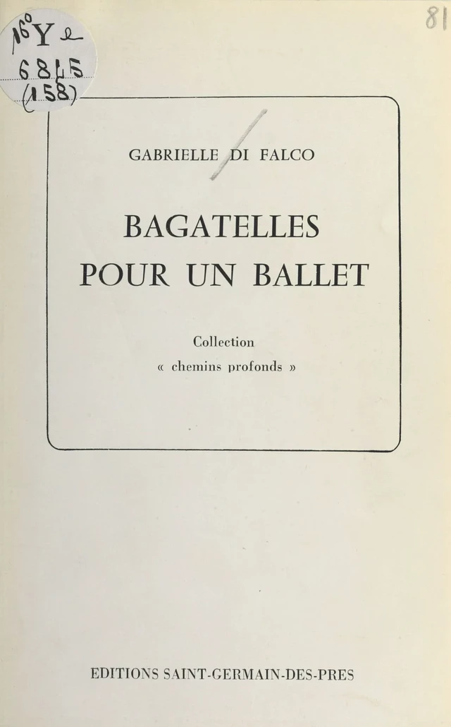 Bagatelles pour un ballet - Gabrielle Di Falco - FeniXX réédition numérique