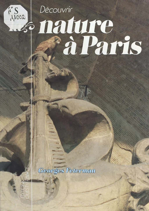 Découvrir la nature à Paris - Georges Feterman - FeniXX réédition numérique