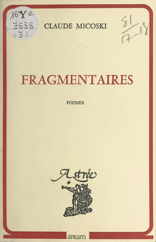 Fragmentaires - Claude Micoski - FeniXX réédition numérique