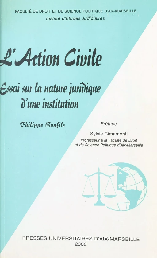 L'action civile : essai sur la nature juridique d'une institution - Philippe Bonfils - FeniXX réédition numérique