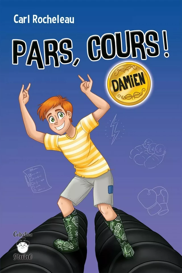 Pars, cours ! Damien - Carl Rocheleau - Éditions de Mortagne