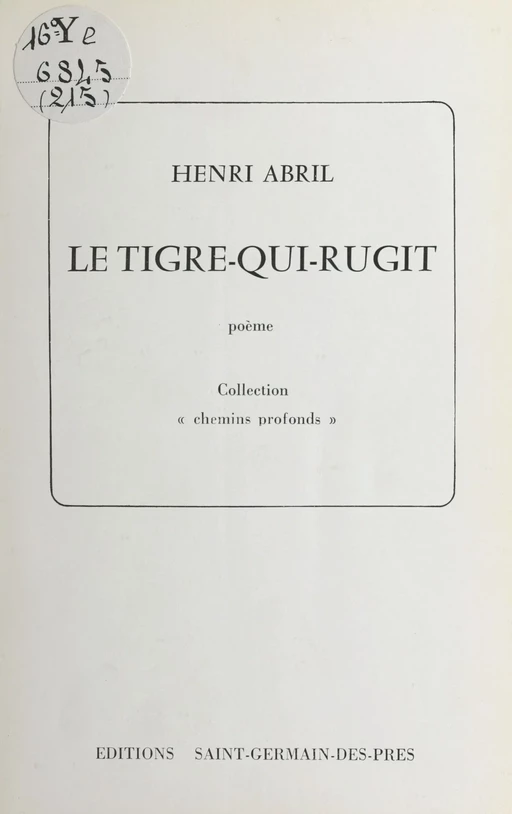 Le tigre-qui-rugit - Henri ABRIL - FeniXX réédition numérique