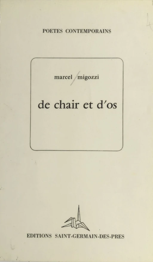 De chair et d'os - Marcel Migozzi - FeniXX réédition numérique