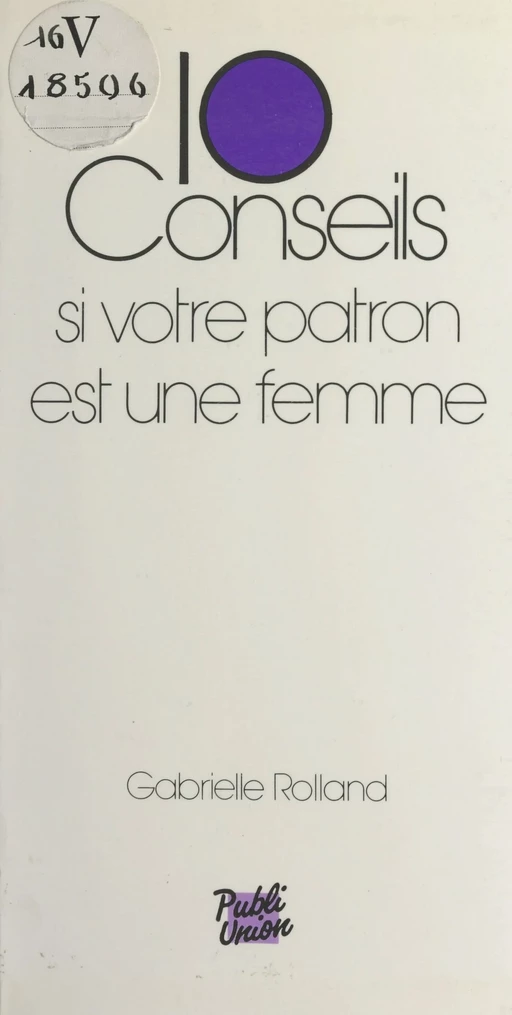 10 conseils si votre patron est une femme - Gabrielle Rolland - FeniXX réédition numérique