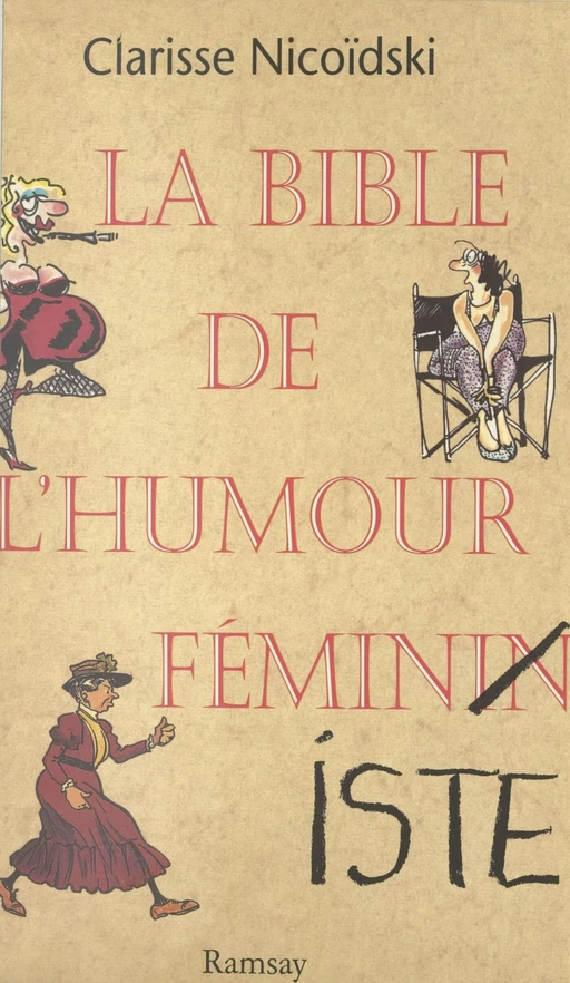 La bible de l'humour féminin(iste) - Clarisse Nicoïdski - FeniXX réédition numérique