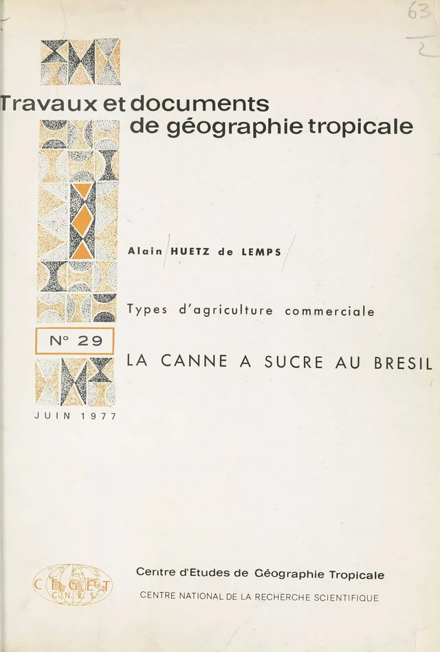 La canne à sucre au Brésil - Alain Huetz de Lemps - FeniXX réédition numérique