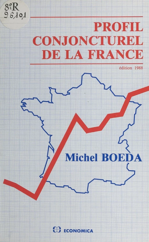 Profil conjoncturel de la France - Michel Boëda - FeniXX réédition numérique