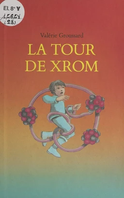 La tour de Xrom