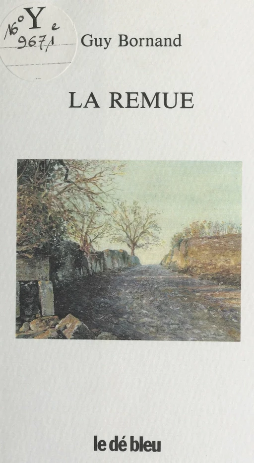 La remue - Guy Bornand - FeniXX réédition numérique