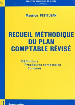 Recueil méthodique du plan comptable révisé