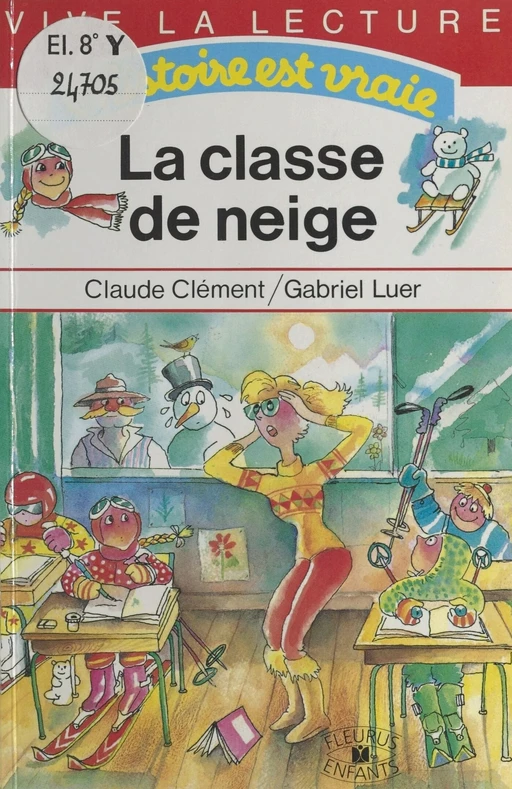 La classe de neige - Claude Clément - FeniXX réédition numérique