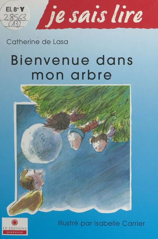 Bienvenue dans mon arbre - Catherine de Lasa - FeniXX réédition numérique