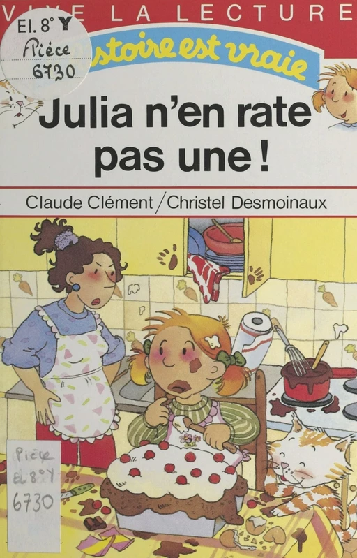 Julia n'en rate pas une ! - Claude Clément - FeniXX réédition numérique