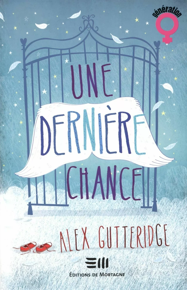 Une dernière chance - Alex Gutteridge - DE MORTAGNE