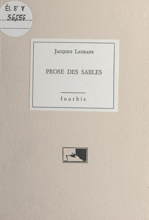 Prose des sables - Jacques Laurans - FeniXX réédition numérique