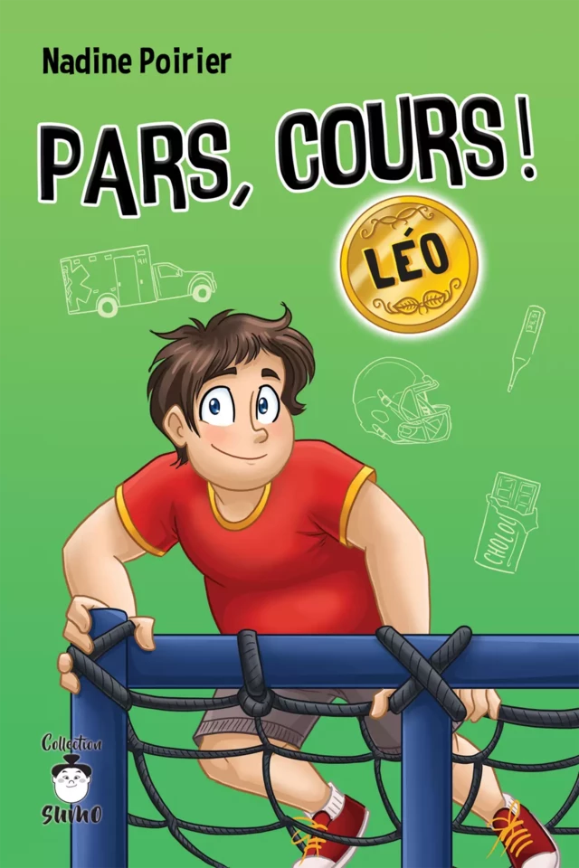 Pars, cours ! Léo - Nadine Poirier - Éditions de Mortagne