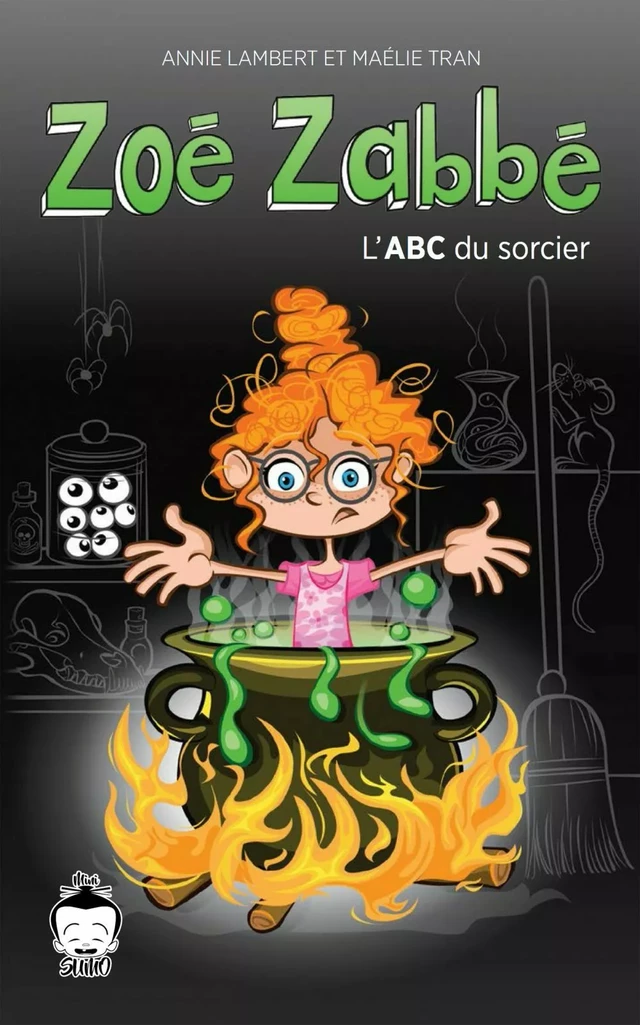 L'ABC du sorcier - Annie Lambert, Maélie Tran - Éditions de Mortagne