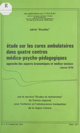 Étude sur les cures ambulatoires dans quatre centres médico-psycho-pédagogiques