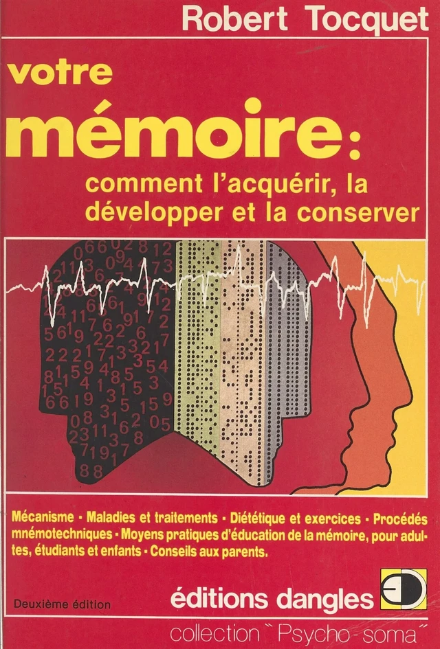 Votre mémoire : comment l'acquérir, la développer et la conserver - Robert Tocquet - FeniXX réédition numérique