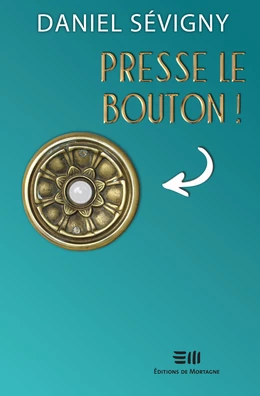 Presse le bouton!