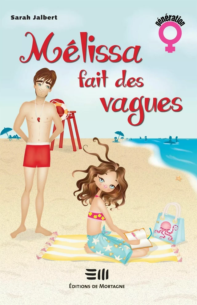 Mélissa fait des vagues - Sarah Jalbert - DE MORTAGNE