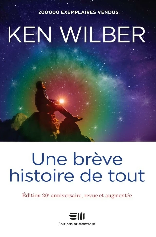 Une brève histoire de tout - Ken Wilber - Éditions de Mortagne