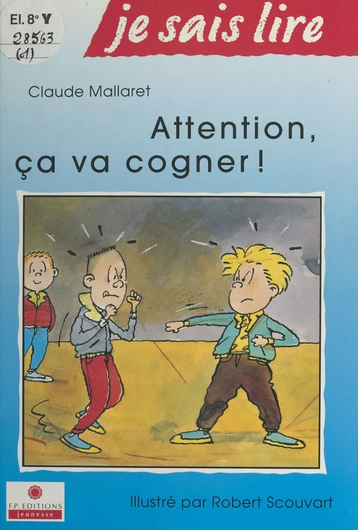 Attention, ça va cogner ! - Claude Mallaret - FeniXX réédition numérique