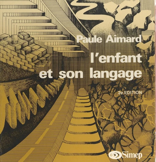 L'enfant et son langage - Paule Aimard - FeniXX réédition numérique