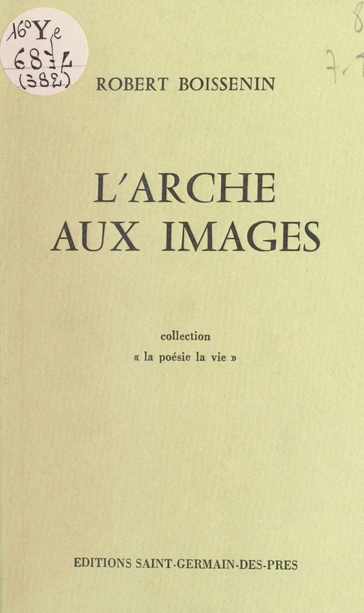 L'arche aux images - Robert Boissenin - FeniXX réédition numérique