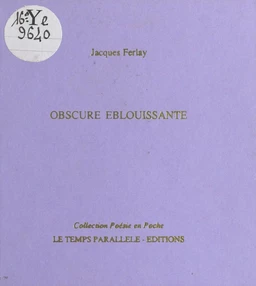 Obscure éblouissante