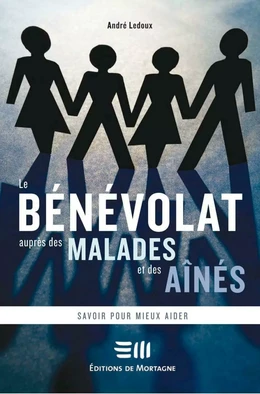 Le bénévolat auprès des malades et des aînés