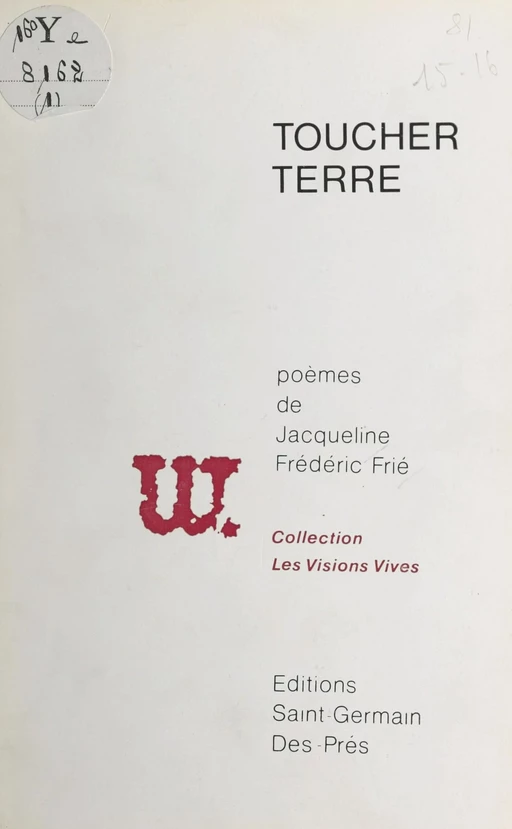 Toucher terre - Jacqueline Frédéric Frié - FeniXX réédition numérique