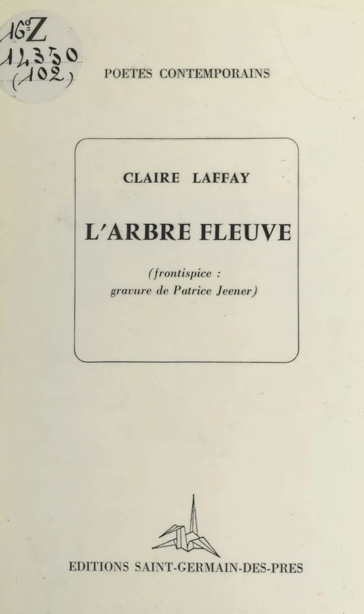 L'arbre fleuve - Claire Laffay - FeniXX réédition numérique