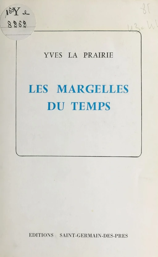 Les margelles du temps - Yves La Prairie - FeniXX réédition numérique