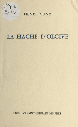 La hache d'Olgive