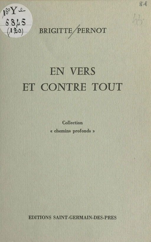 En vers et contre tout - Brigitte Pernot - FeniXX réédition numérique