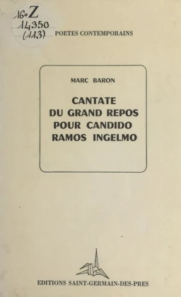 Cantate du grand repos pour Candido Ramos Ingelmo