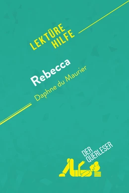 Rebecca von Daphne du Maurier (Lektürehilfe)