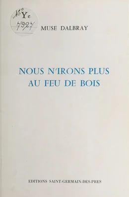 Nous n'irons plus au feu de bois