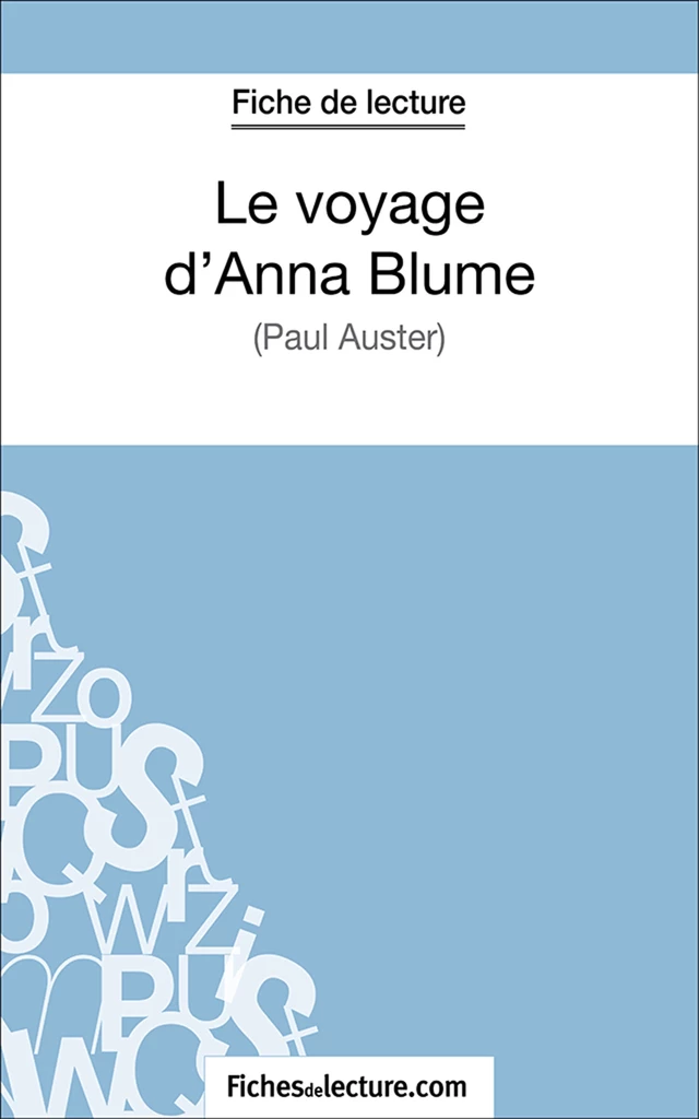 Le voyage d'Anna Blume - Marie Mahon,  fichesdelecture.com - FichesDeLecture.com